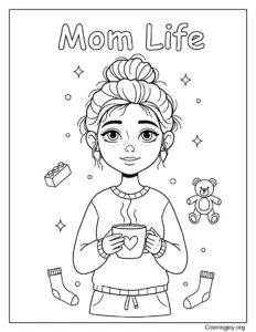 Funny Mom With Coffee Mom Life Mess Coloring Page
