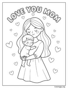 Mom And Child Hug Coloring Page With Love Message