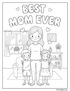 Mother And Family Portrait Best Mom Ever Coloring Page