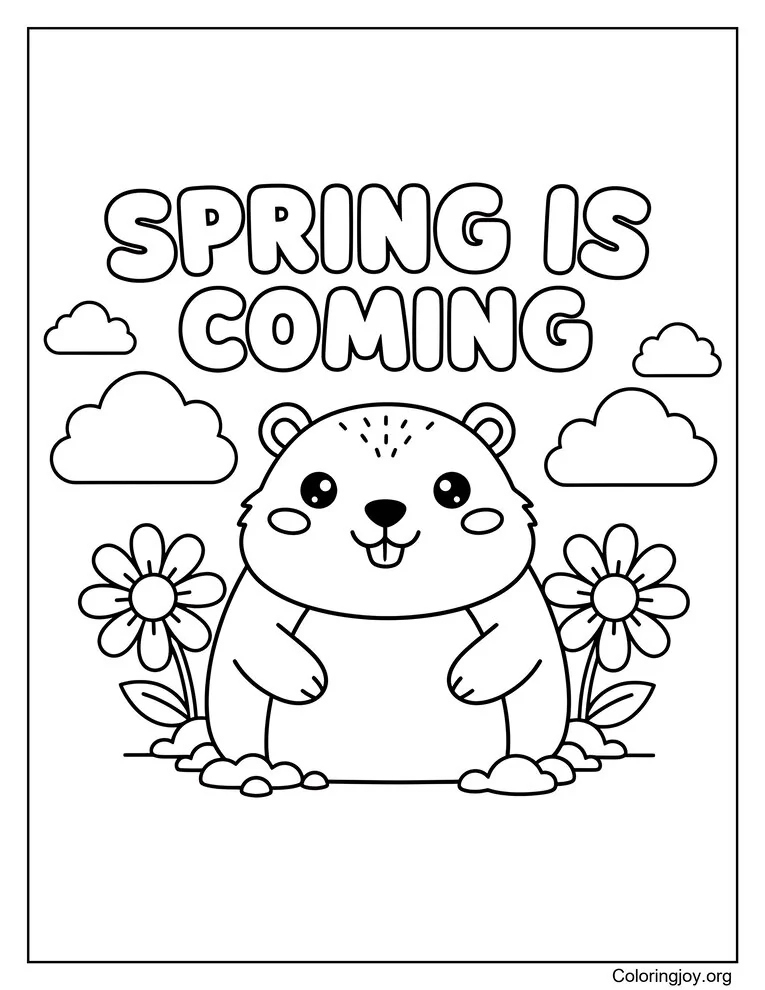 Spring Is Coming Groundhog